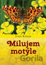 Milujem motýle