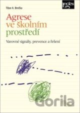 Agrese ve školním prostředí