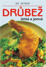 Drůbež : lehká a jemná