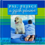 Psi, pejsci a jejich pánové : dárková knížečka s citáty
