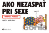 Ako nezaspať pri sexe