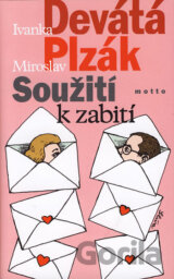 Soužití k zabití
