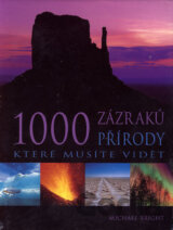 1000 zázraků přírody, které musíte vidět