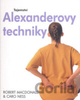 Tajemství Alexanderovy techniky