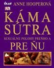 Kámasútra - Sexuálne polohy preňho a pre ňu