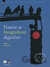 Naučte se fotografovat digitálně