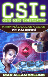 CSI: Kriminálka Las Vegas - Ze záhrobí