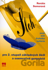 Sloh pre 2. stupeň základných škôl a osemročné gymnáziá