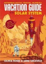 The Vacation Guide to the Solar System