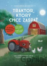 Traktor, ktorý chce zaspať