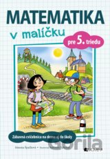 Matematika v malíčku pre 5. triedu