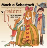 Mach a Šebestová v histórii