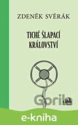 Tiché šlapací království