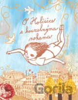 O Holčičce s kouzelnýma nohama
