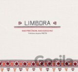 Limbora: Nad prečínom, nad dzedzinu