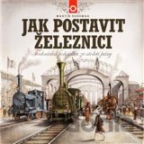 Jak postavit železnici