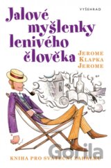 Jalové myšlenky lenivého člověka