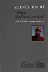 Kam dolétne sokol