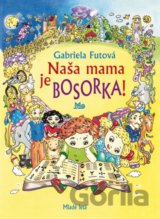 Naša mama je bosorka!