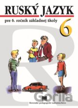 Ruský jazyk pre 6. ročník základnej školy - Učebnica