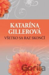 Všetko sa raz skončí