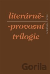 Literárně-provozní trilogie
