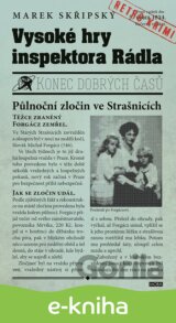 Vysoké hry inspektora Rádla