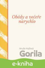 Obědy a večeře narychlo