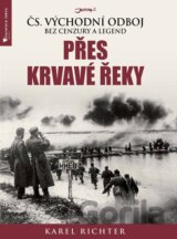 Přes krvavé řeky