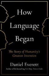 How Language Began