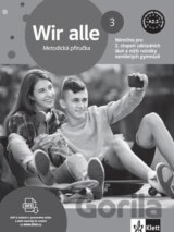 Wir alle 3 (A2.2) – metodická příručka [tištěná]