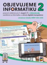 Objevujeme informatiku 2 pracovní učebnice pro 1. stupeň ZŠ s videonávody