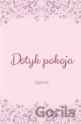 Zápisník - Dotyk pokoja