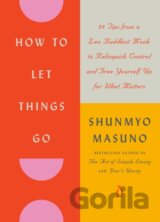 How to Let Things Go