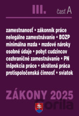 Zákony III. A / 2025 - Pracovnoprávne vzťahy a zamestnávanie