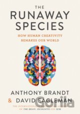 The Runaway Species