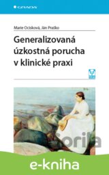 Generalizovaná úzkostná porucha v klinické praxi