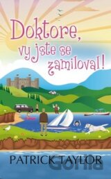 Doktore, vy jste se zamiloval!