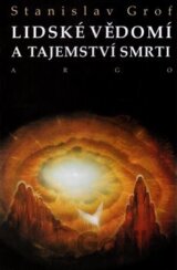 Lidské vědomí a tajemství smrti