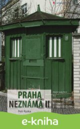 Praha neznámá II