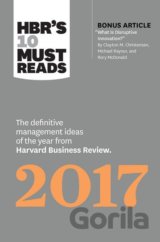 HBR's 10 Must Reads 2017