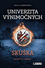 Univerzita výnimočných: Skúška