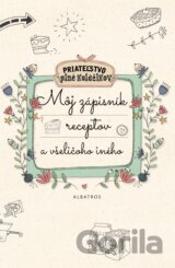 Môj zápisník receptov a všeličoho iného