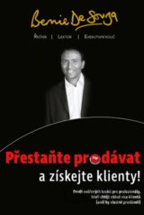 Přestaňte prodávat a získejte klienty!
