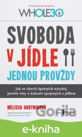 Svoboda v jídle jednou provždy