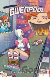 The Unbelievable Gwenpool (Volume 3)