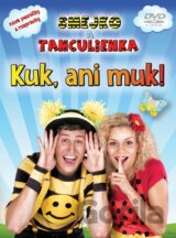 SMEJKO A TANCULIENKA: Kuk, ani muk!