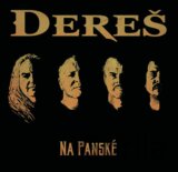 Dereš: Na panské