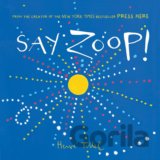 Say Zoop!