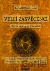 Velcí zasvěcenci